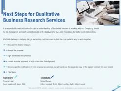 Next steps for qualitative business research services ppt file format ideas