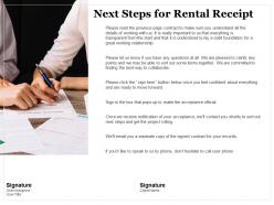 Next steps for rental receipt ppt powerpoint presentation infographics slide download