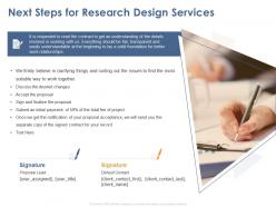 Next steps for research design services ppt powerpoint presentation layouts portfolio