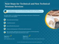 Next steps for technical and non technical sessions services ppt file brochure