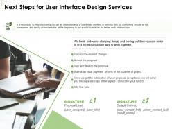 Next steps for user interface design services ppt powerpoint presentation show design
