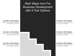 Next steps icon for business development with 6 text options
