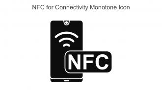 NFC For Connectivity Monotone Icon In Powerpoint Pptx Png And Editable Eps Format