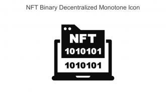 NFT Binary Decentralized Monotone Icon In Powerpoint Pptx Png And Editable Eps Format