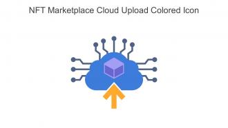 NFT Marketplace Cloud Upload Colored Icon In Powerpoint Pptx Png And Editable Eps Format