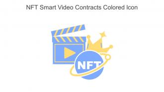 NFT Smart Video Contracts Colored Icon In Powerpoint Pptx Png And Editable Eps Format