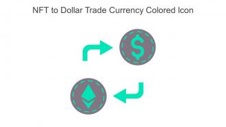 NFT To Dollar Trade Currency Colored Icon In Powerpoint Pptx Png And Editable Eps Format
