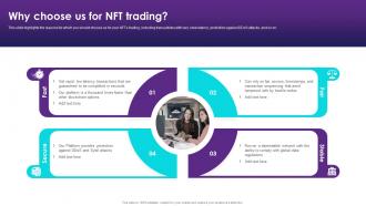 NFT Trading Why Choose Us For NFT Trading Ppt Powerpoint Presentation Ideas Format