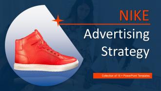 Nike Advertising Strategy Powerpoint Ppt Template Bundles
