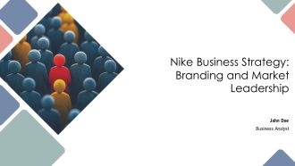 Nike Business Strategy Branding And Market Leadership PPT Template AT