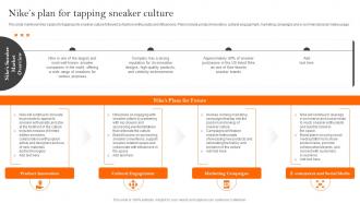 Nikes Plan For Tapping Sneaker Culture How Nike Created And Implemented Successful Strategy SS