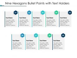 Nine hexagons bullet points with text holders