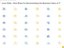 Nine rules for demonstrating the business value of it icons slide