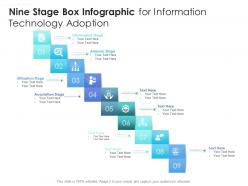 Nine Stage Box Infographic For Information Technology Adoption