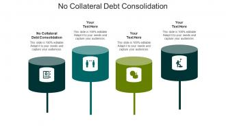 No collateral debt consolidation ppt powerpoint presentation portfolio gridlines cpb