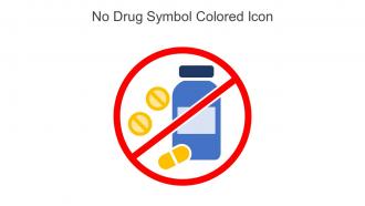 No Drug Symbol Colored Icon In Powerpoint Pptx Png And Editable Eps Format