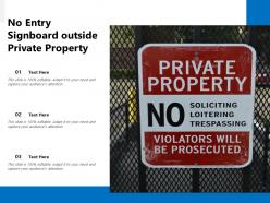 No entry signboard outside private property