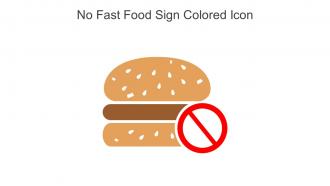 No Fast Food Sign Colored Icon In Powerpoint Pptx Png And Editable Eps Format