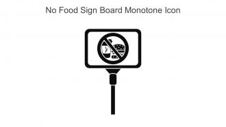 No Food Sign Board Monotone Icon In Powerpoint Pptx Png And Editable Eps Format