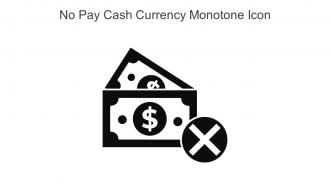 No Pay Cash Currency Monotone Icon In Powerpoint Pptx Png And Editable Eps Format