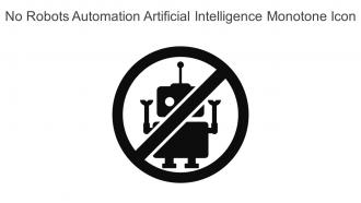 No Robots Automation Artificial Intelligence Monotone Icon In Powerpoint Pptx Png And Editable Eps Format