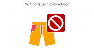 No Shorts Sign Colored Icon In Powerpoint Pptx Png And Editable Eps Format