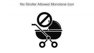 No Stroller Allowed Monotone Icon In Powerpoint Pptx Png And Editable Eps Format