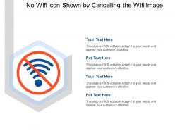 No Wifi Icon Shown By Cancelling The Wifi Image