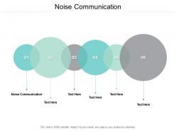 Noise communication ppt powerpoint presentation infographics gallery cpb