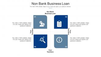 Non bank business loan ppt powerpoint presentation inspiration infographics cpb