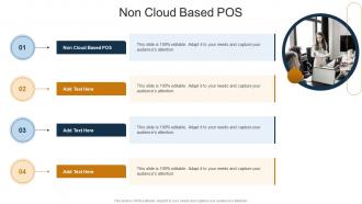 Non Cloud Based Pos In Powerpoint And Google Slides Cpb