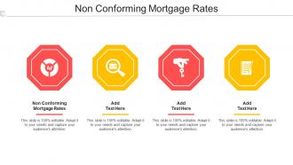 Non Conforming Mortgage Rates Ppt Powerpoint Presentation Outline Tutorials Cpb