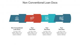 Non conventional loan docs ppt powerpoint presentation infographic cpb