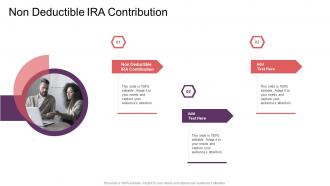 Non Deductible Ira Contribution In Powerpoint And Google Slides Cpb