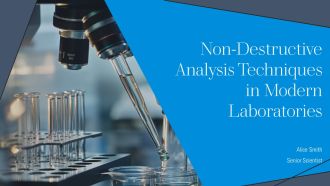 Non Destructive Analysis Techniques In Modern Laboratories PPT PowerPoint AT