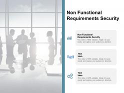 Non functional requirements security ppt powerpoint presentation model layout ideas cpb
