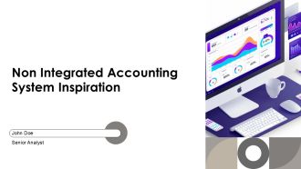 Non Integrated Accounting System Inspiration PPT Slides AT