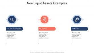 Non Liquid Assets Examples In Powerpoint And Google Slides Cpb