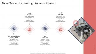 Non Owner Financing Balance Sheet In Powerpoint And Google Slides Cpb