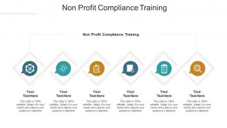 Non Profit Compliance Training Ppt Powerpoint Presentation Layouts Shapes Cpb