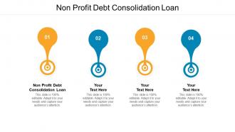 Non profit debt consolidation loan ppt powerpoint presentation ideas graphics cpb