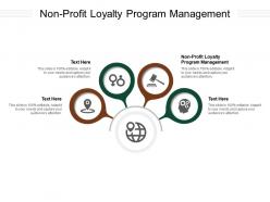 Non profit loyalty program management ppt powerpoint presentation infographic aids cpb