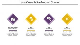 Non Quantitative Method Control In Powerpoint And Google Slides Cpb