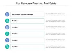 Non recourse financing real estate ppt powerpoint presentation professional aids cpb