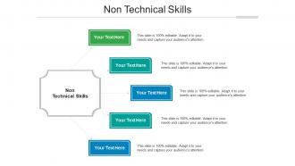 Non technical skills ppt powerpoint presentation styles tips cpb