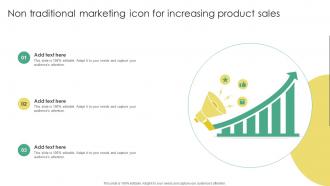 Non Traditional Marketing Icon For Increasing Product Sales