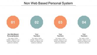 Non web based personal system ppt powerpoint presentation slides deck cpb