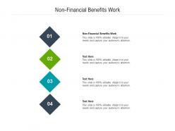 Nonfinancial benefits work ppt powerpoint presentation infographics design ideas cpb