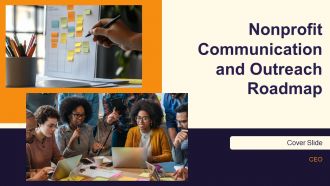 Nonprofit Communication And Outreach Roadmap PPT PowerPoint AT