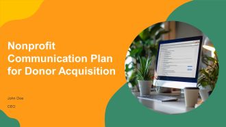 Nonprofit Communication Plan For Donor Acquisition PPT Slides AT